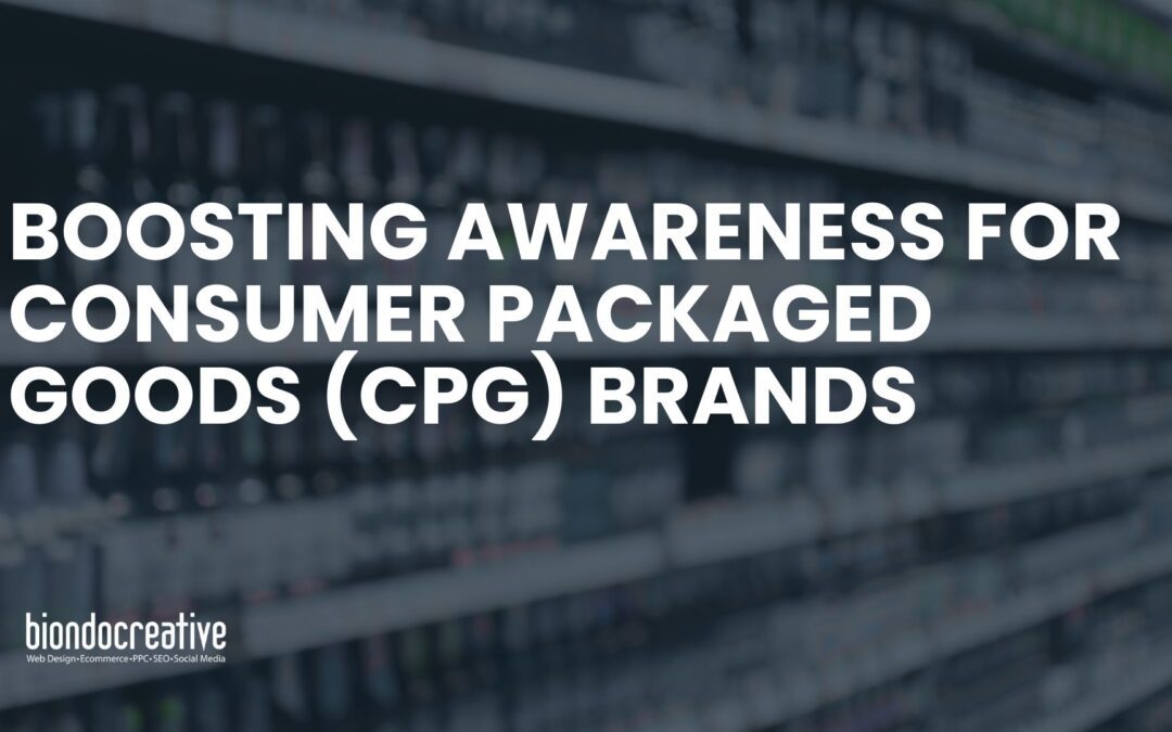 Boosting Awareness for Consumer Packaged Goods (CPG) Brands
